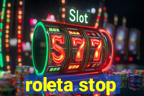 roleta stop